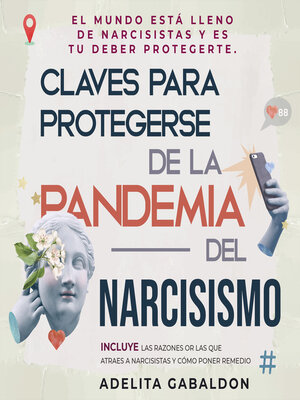 cover image of Claves para protegerse de la pandemia del narcisismo